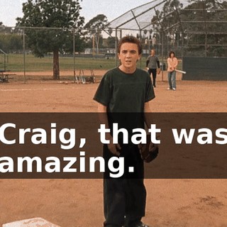 Craig, that was amazing.