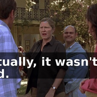 Actually, it wasn't so bad.