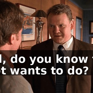 Dad, do you know this idiot wants to do?