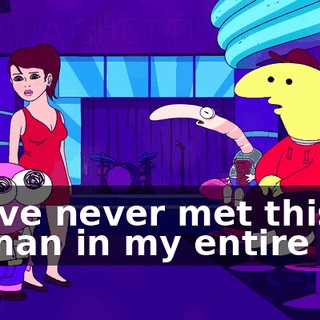 I have never met this woman in my entire life.