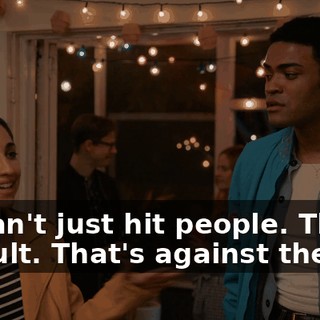 He can't just hit people. That's assault. That's against the law.