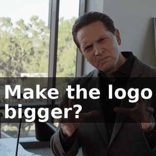 Make the logo bigger?