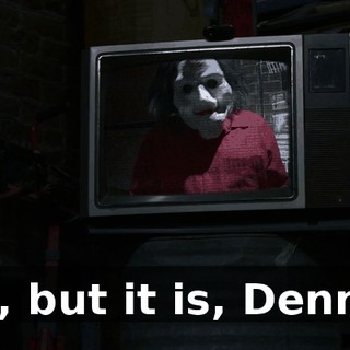 Oh, but it is, Dennis.