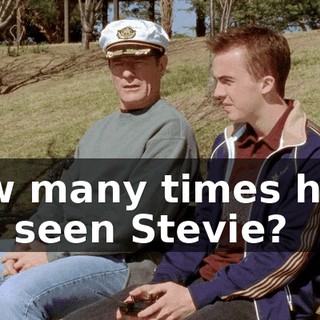 How many times have you seen Stevie?