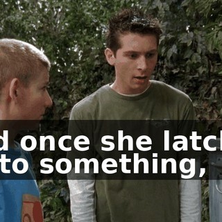 And once she latches on to something,
