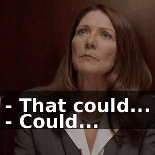 - That could... - Could...