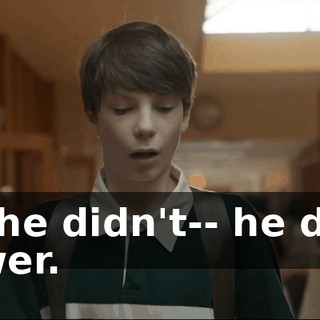 Um, he didn't-- he didn't answer.