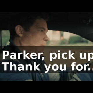 - Parker, pick up! - Thank you for...