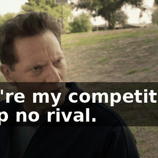 You're my competition. Help no rival.