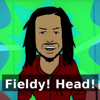 Fieldy! Head!