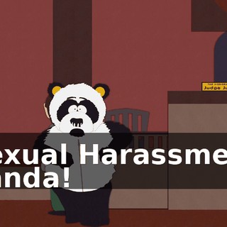 ♪ Sexual Harassment Panda! ♪