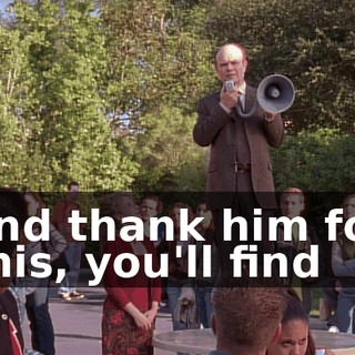 and thank him for this, you'll find