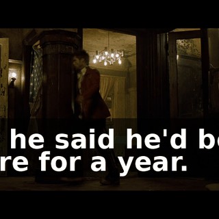 but he said he'd been there for a year.