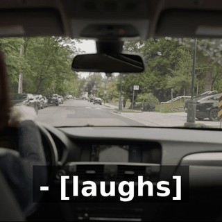 - [laughs]