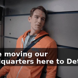 to be moving our headquarters here to Detroit.