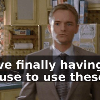 I love finally having an excuse to use these.