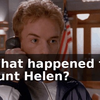What happened to Aunt Helen?
