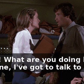 - Ted! What are you doing here? - Elaine, I've got to talk to you.