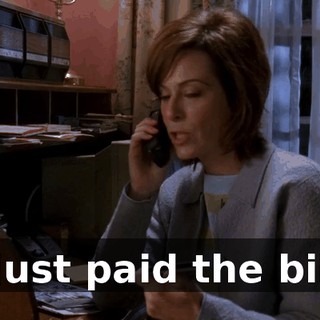 I just paid the bill.