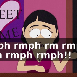 Mph rmph rm rmph rm rmph rmph!!