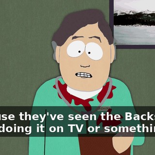 because they've seen the Backstreet Boys doing it on TV or something.