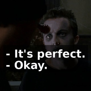 - It's perfect. - Okay.