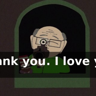 Thank you. I love you all.