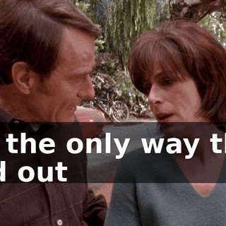 It's the only way they find out