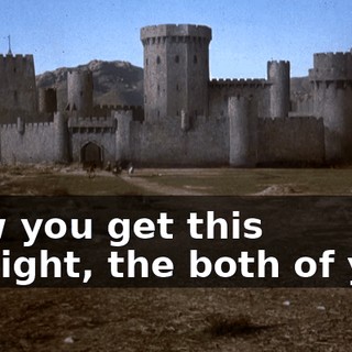 Now you get this straight, the both of you.