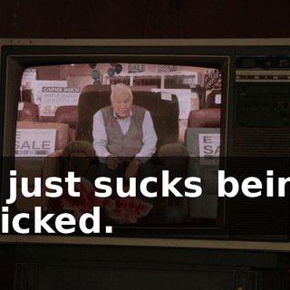 It just sucks being tricked.