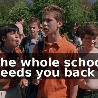 The whole school needs you back