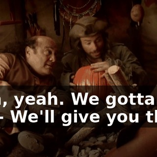 - Oh, yeah. We gotta pay ya. - We'll give you this.