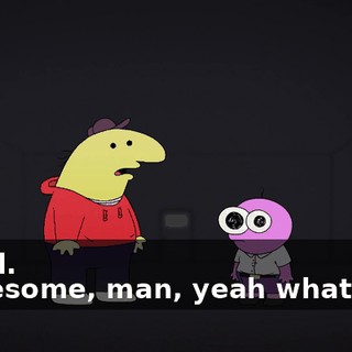 - Cool. - Awesome, man, yeah what is it?