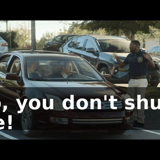 No, you don't shush me!