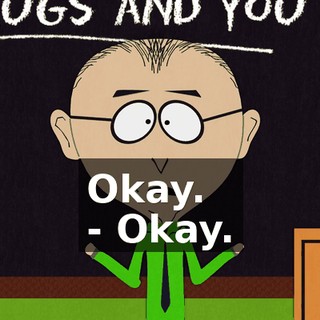 Okay. - Okay.