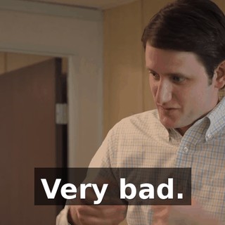 Very bad.