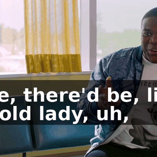 Like, there'd be, like, an old lady, uh,