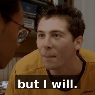 but I will.