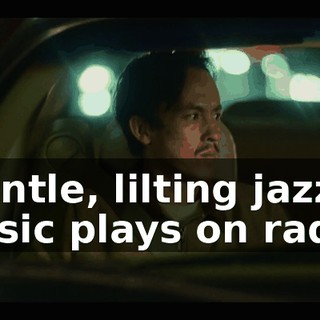 [gentle, lilting jazz music plays on radio]