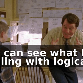 so I can see what I'm dealing with logically.