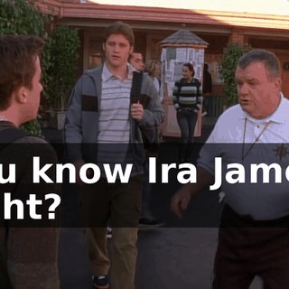 You know Ira James, right?