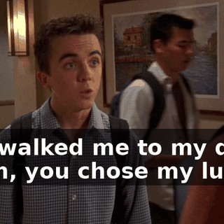 You walked me to my dorm room, you chose my lunch,