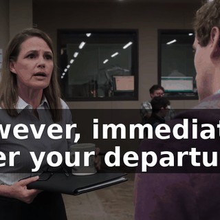 However, immediately after your departure