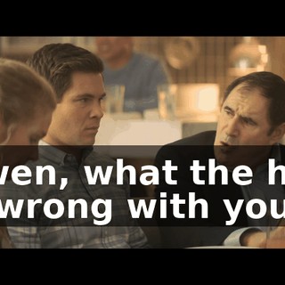 Owen, what the hell is wrong with you?