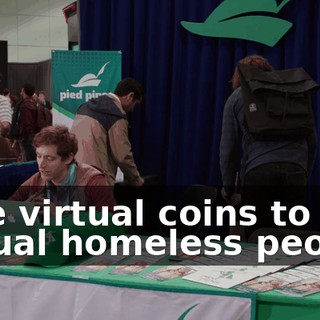 Give virtual coins to virtual homeless people.