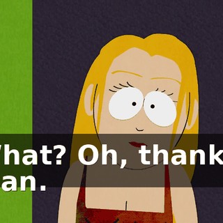 What? Oh, thanks, man.