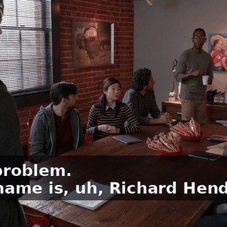 - No problem. - My name is, uh, Richard Hendricks,