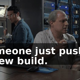 Someone just pushed a new build.