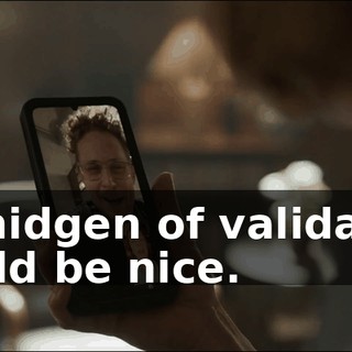 a smidgen of validation would be nice.