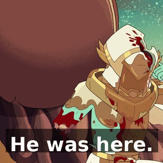 He was here.